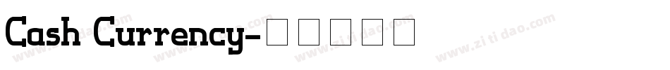 Cash Currency字体转换